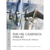 KNYGA Steve J Zaloga Oil Campaign 1944–45