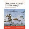 KNYGA Steve J Zaloga Operation Market-Garden 1944 (1)