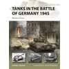 KNYGA Steve J Zaloga Tanks in the Battle of Germany 1945