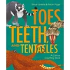 KNYGA Steve Jenkins Toes, Teeth, and Tentacles