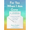 KNYGA Steve Leder For You When I Am Gone: A Journal
