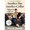 KNYGA Steve Mann Another Day, Another Collar