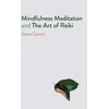 KNYGA Steve Robert Gooch Mindfulness Meditation and The Art of Reiki
