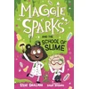 KNYGA Steve Smallman Maggie Sparks and the School of Slime