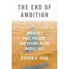 KNYGA Steven A Cook End of Ambition