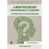 KNYGA Steven Schein New Psychology for Sustainability Leadership