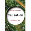 KNYGA Stuart Glennan Causation: The Basics