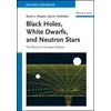 KNYGA Stuart L Shapiro Juodas Holes, Baltas Dwarfs and Neutron Stars