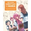 KNYGA Studio Hard Deluxe How to Draw Hairstyles for Manga