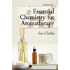 KNYGA Sue Clarke Essential Chemistry for Aromatherapy