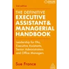 KNYGA Sue France Definitive Executive Assistant &amp; Managerial Handbook