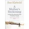 KNYGA Sue Klebold Mother's Reckoning
