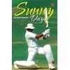 KNYGA Sunny Days Sunil Gavaskar's Own Story
