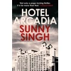 KNYGA Sunny Singh Hotel Arcadia