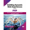 KNYGA Surabhi Shanker Building Dynamic Web Experiences with PHP