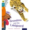 KNYGA Susan Gates Oxford Reading Tree Story Sparks: Oxford Level 9: Grandma and the Leopard
