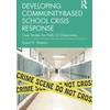 KNYGA Susan H Shapiro Developing Community-Based School Crisis Response