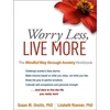 KNYGA Susan M Orsillo Worry Less, Live More