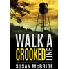 KNYGA Susan Mcbride Walk a Crooked Line