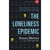 KNYGA Susan Mettes Loneliness Epidemic – Why So Many of Us Feel Alone––and How Leaders Can Respond