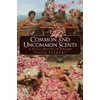 KNYGA Susan Stewart Common and Uncommon Scents