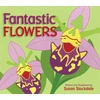 KNYGA Susan Stockdale Fantastic Flowers