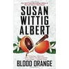 KNYGA Susan Wittig Albert Blood Oranžinis