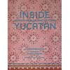 KNYGA Susana Ordovas Inside Yucatan