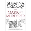 KNYGA Susanna Gregory Mark Of A Murderer