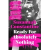 KNYGA Susannah Constantine Ready For Absolutely Nothing, ‘If you like Lady in Waiting by Anne Glenconner, you’ll like this’ The Times