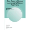 KNYGA Susanne Schmid Eine Geschichte des gemeinschaftlichen Wohnens
