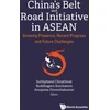 KNYGA Suthiphand Chirathivat China's Belt And Road Initiative In Asean: Growing Presence, Recent Progress And Future Challenges