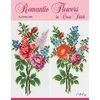 KNYGA Suzana Lima Romantic Flowers in Cross Stitch