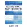 KNYGA Suzette Boon Assessing Trauma-Related Dissociation