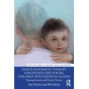 KNYGA Suzi Tortora Dance/Movement Therapy for Infants and Young Children with Medical Illness