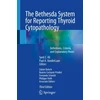 KNYGA Syed Z Ali Bethesda System for Reporting Thyroid Cytopathology