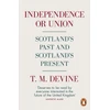 KNYGA T M Devine Independence or Union