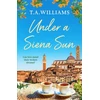 KNYGA T.A. Williams Under a Siena Sun