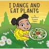 KNYGA Tabatha and Kennedi James I Dance and Eat Plants