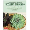 KNYGA Taku Furuya Beginner's Guide to Succulent Gardening