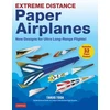 KNYGA Takuo Toda Extreme Distance Paper Airplanes