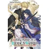 KNYGA Tamaki Itomori Chronicles of the Hidden World: How I Became a Doctor for the Gods, Vol. 1 (light novel)