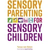 KNYGA Tanya Van Dalen Sensory Parenting for Sensory Children
