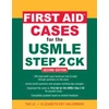 KNYGA Tao Le First Aid Cases for the USMLE Step 2 CK, Second Edition