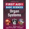 KNYGA Tao Le First Aid for the Basic Sciences: Organ Systems, Third Edition