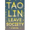 KNYGA Tao Lin Leave Society