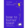 KNYGA Tara Wigley How to Butter Toast