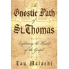 KNYGA Tau Malachi Gnostic Path of St. Thomas