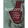 KNYGA Tayce Phillipson Anatomy: A Matter of Death and Life