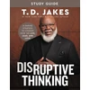 KNYGA T.D. Jakes Disruptive Thinking Study Guide